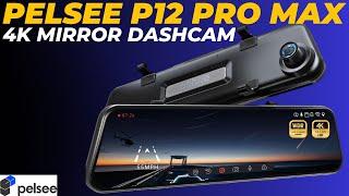 PELSEE P12 PRO MAX DASHCAM REVIEW