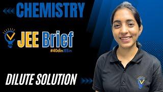 JEE Brief: Dilute Solution in one shot  | Vora Classes | JEE | IIT | CBSE #40dinJEEin