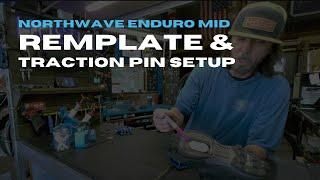 Northwave Enduro Mid │ REMplate and Traction Pin Placement