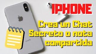 Chats Secretos o Notas Compartidas con IPhone 