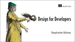 Design for Developers - First Chapter Summary