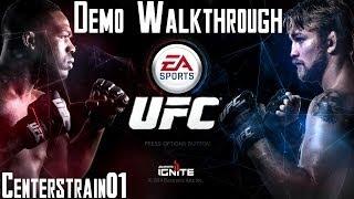 EA Sports UFC - Demo Walkthrough (PS4) | CenterStrain01