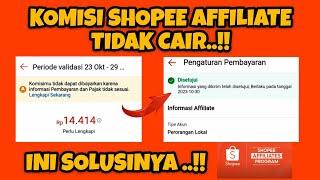 CARA MENGATASI KOMISI SHOPEE AFFILIATE TIDAK CAIR Terbaru 2023