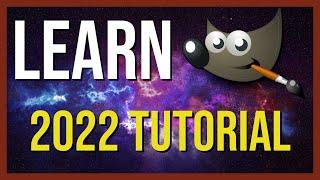 LEARN GIMP IN 20 MINUTES - Tutorial for Beginners 2022