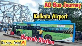 Kolkata Airport सिर्फ Rs. 50 | AC Bus से पंहुचा | Thailand Series Tour Guide