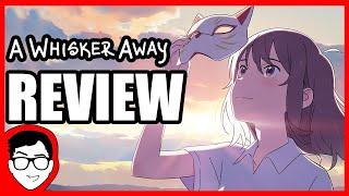 A WHISKER AWAY | Netflix Movie Review