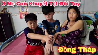 Trở Lại Thăm 3 Mẹ Con Khuyết Tật Đôi Tay Tại Lai Vung Đồng Tháp Và Tấm Lòng Từ Mỹ | Khương Nhựt Minh