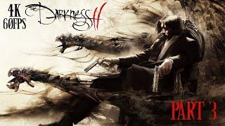 The Darkness II Walkthrough | 4K/60 FPS on PC | DON Difficulty | Part 3