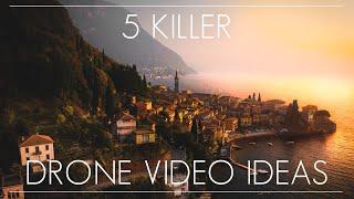 5 Killer Drone Video Ideas - Moves and Cinematography