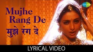 Mujhe Rang De with lyrics | मुझे रंग दे गाने के बोल | Thakshak | A.R. Rahman | Asha Bhosle | Tabu