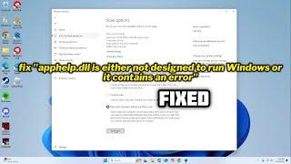 (FIXED) "apphelp.dll is either not designed to run Windows or it contains an error"