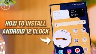 How to Install Android 12 Clock Widget on Any Android Phone - Cool Android 12 Clock Widget