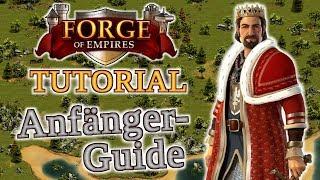 Forge of Empires ANFÄNGER GUIDE -- Der Weg zum eigenen Imperium!