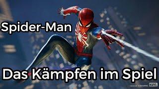 Marvel's Spider-Man / Ps4 - Das Kampf System Info's & Tipps (German)