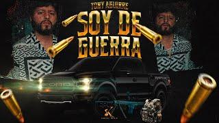 Tony Aguirre - Soy De Guerra [Video Oficial]