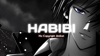 Habibi ~ Ricky Rich & Aram Mafia | No Copyright (Audio Edit)