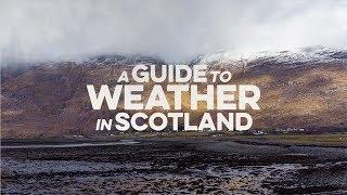 A Guide to Weather in Scotland