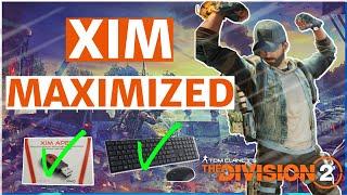 XIM Maximized|The Division 2 pvp