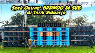 SPEK ONTRAN² BREWOG AUDIO 36 SUBWOOFER DI TARIK SIDOARJO