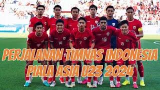 FLASHBACK PIALA ASIA U23 PERJALANAN TIMNAS INDONESIA SAMPAI MASUK SEMIFINAL SEJARAH