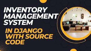 Inventory Management System Project in Django with Source Code for free