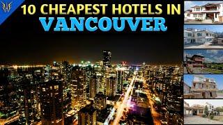 Vancouver Hotels | 10 Cheapest hotels in  Vancouver | Hotels near Vancouver International Airport