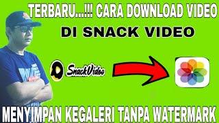 CARA DOWNLOAD VIDEO SNACK TANPA WATERMARK TERSIMPAN KE GALERI