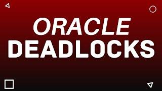 Manage Deadlocks in Oracle | Oracle 12c Administration