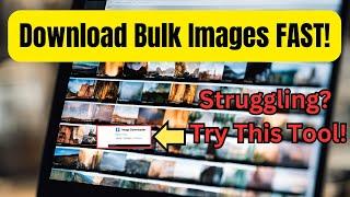 How to Download Bulk Images from the Internet Fast | Easy Image Downloader Guide!