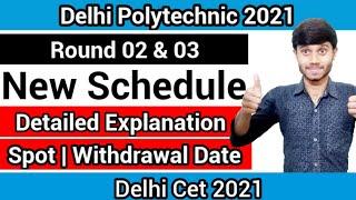 Delhi Polytechnic 2021 : New Tentative Schedule | Round 02 & 03 Process Date : Delhi Cet 2021