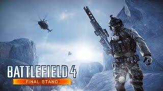 Battlefield 4 Final Stand Official Gameplay Trailer