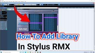 Stylus RMX Me Library Kaise Add Kare || Cubase 5 Me Stylus RMX Kaise Add Kare || How To Add Library