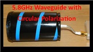 5 8GHz Waveguide with Circular Polarization