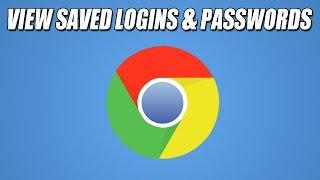 How To Show Your Google Chrome Logins and Passwords Tutorial | Recover Saved Passwords