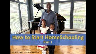 How to Start Homeschooling Part 1: A guide for beginners. START HERE