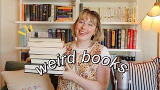 the weirdest books I’ve ever read (that I also love)