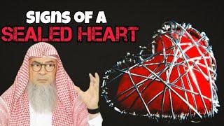 What are the signs of a sealed heart? #assim assim al hakeem