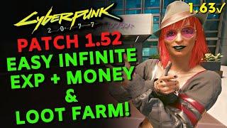 Easy Infinite Exp + Money + Loot Farm in Cyberpunk 2077! | Patch 1.63 | Fast Leveling Guide