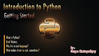 CLASS XI - INTRODUCTION | GETTING STARTED WITH PYTHON