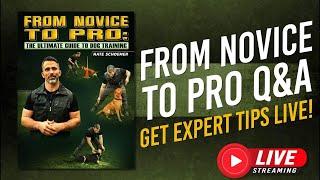 Live Q&A for 'From Novice to Pro' Dog Training Course: Your Questions Answered