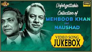 Unforgettable Collection of  Mehboob Khan and Naushad Video Songs Jukebox - Superhit Classic Song