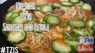 Mee Suah with Sardines and Patola |Easy Recipe| Tita Zette|