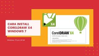 Tutorial How to Install and Activation CORELDRAW X4 Windows 7