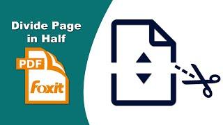 How to divide a pdf page in half in Foxit PDF Editor