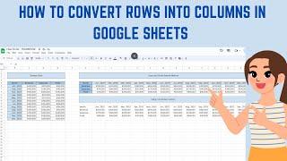 Converting Rows into Columns Made Easy in Google Sheets