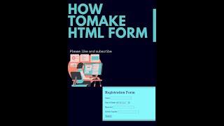 HOW TO MAKE HTML FORM