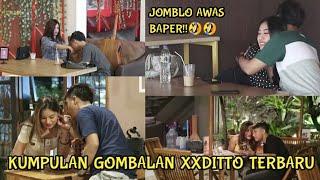 KUMPULAN GOMBALAN MAUT BIKIN BAPER||XXDITTO_||TERBARU 2021||PART1 #XXDITTO #gombalanmaut #part1