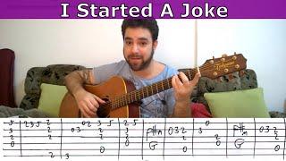 Fingerstyle Tutorial: I Started A Joke - Guitar Lesson w/ TAB