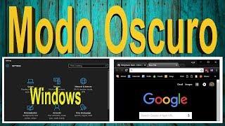 ⭐COMO PONER WINDOWS 10 Y GOOGLE CHROME EN MODO OSCURO