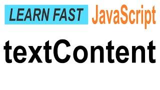 JavaScript element.textContent: JavaScript Tutorial for Beginners